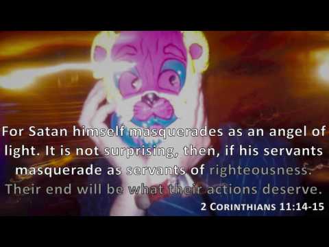 2 Corinthians 11:14-15, Holy Bible, NIV