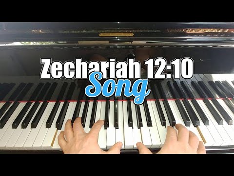 ???? Zechariah 12:10 Song - The One They Pierced