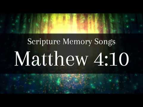 Matthew 4:10 | Scripture Memory Verse Songs