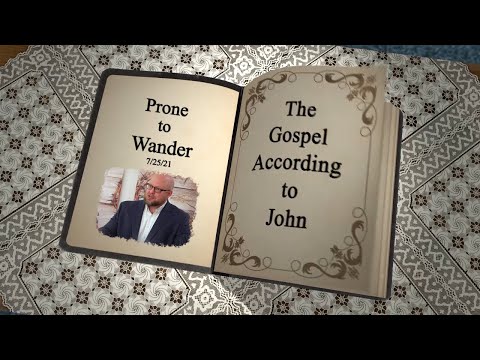 John 13:36-38 - Prone to Wander