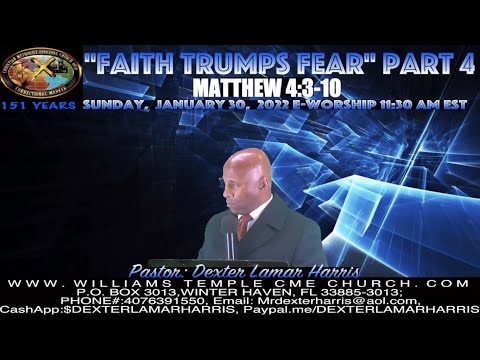 "Faith Trumps Fear Part 4" Matthew 4:3-10