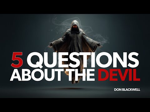 5 Questions about the Devil