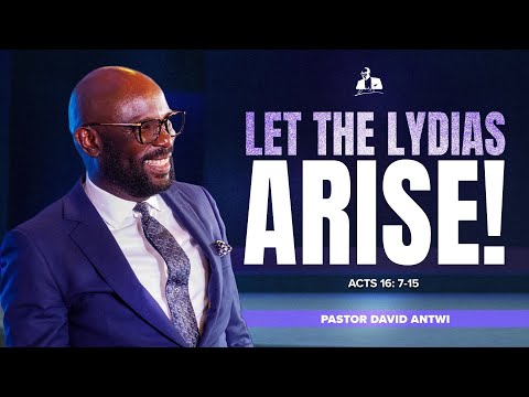 Acts Series | David Antwi | Acts 16:7-15