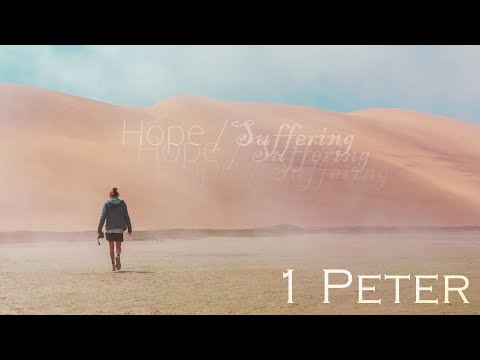 The Gospel - 1 Peter 3:18 - 4:6