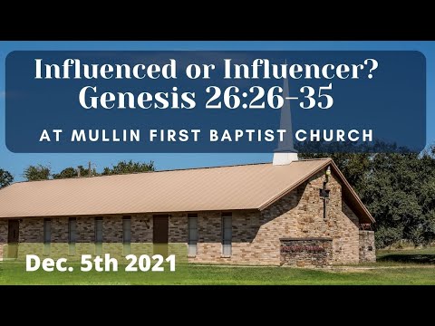 "Influenced or Influencer?" Genesis 26:26-35