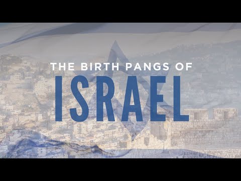 Sunday Sermon 5/19/24 - The Birth Pangs Of Israel