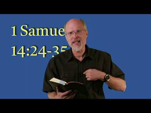 1 Samuel 14:24-35 Honey and the Oath