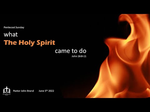 What The Holy Spirit Came To Do (John 16:8-11)