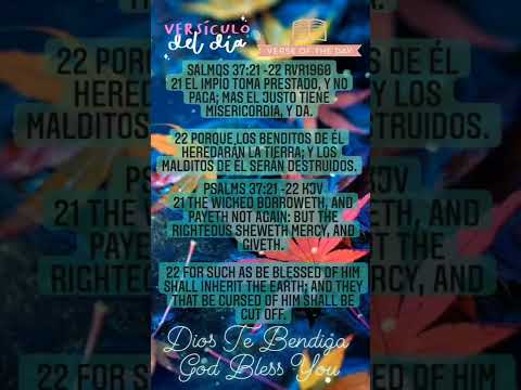 Versiculo Del Dia/Today's Verse: Salmos/Psalms 37:21-22