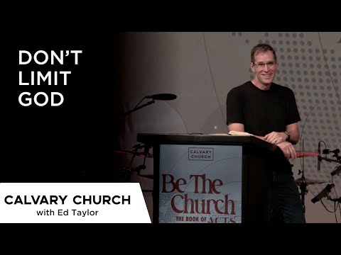 Don’t Limit God - Acts 1:15-26 - 24407