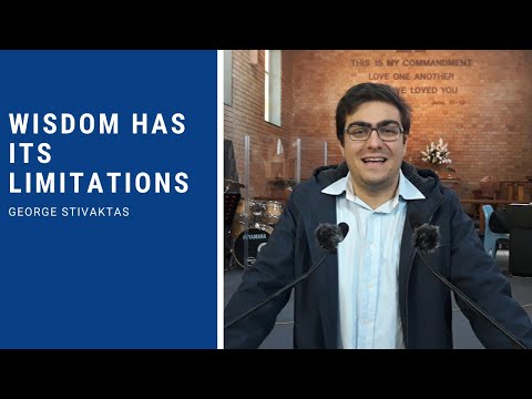 Wisdom has its limitations - Ecclesiastes 8:1-17 [sermon]