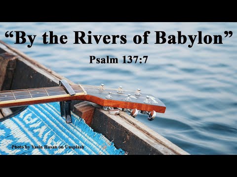 Psalm 137:7; September 17, 2020