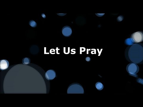 Let Us Pray - 2 Chron 7: 14-16