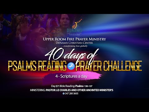 Day 37: 40days of Psalms Reading + Prayer Challenge with Pastor J.E Charles | Isaiah 58:3-7