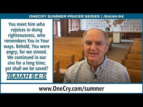 Isaiah 64:4 - OneCry Summer Prayer Series