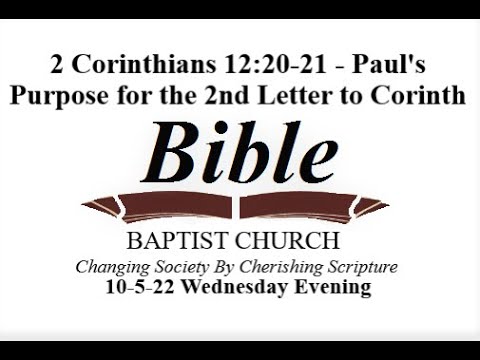 2 Corinthians 12:20-21 - The Purpose Behind Paul's 2nd Letter to Corinth