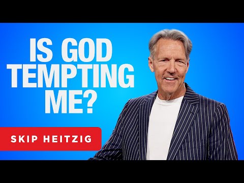 The Temptations We Face - James 1:13-18 | Skip Heitzig