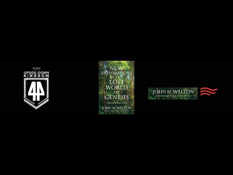 Expedition 44 Interview - John Walton - New Explorations in the Lost World of Genesis
