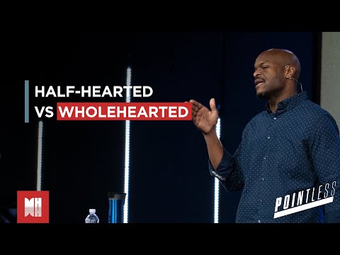 Half-hearted Vs. Wholehearted | Ecclesiastes 5:1-7