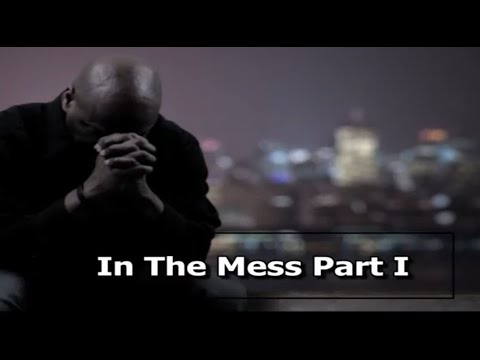 In the Mess Part I  ~  Genesis 16:1-10