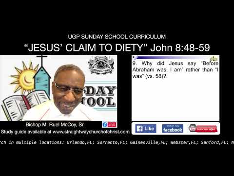 2021-Feb-07 STW New Haven Sunday School "Jesus' Claim To Diety" John 8:48-49; Powerpoint available a