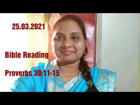 25.03.2021 Bible Reading, Proverbs 30:11-15
