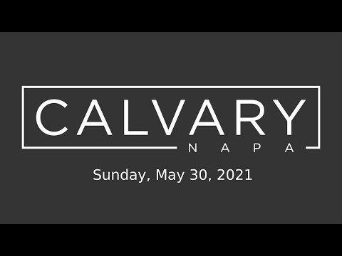 A Pastor's Love for the Church, Pt. 2 (1 Thessalonians 3:6-8) - May 30, 2021