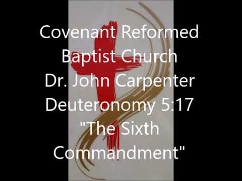 Deuteronomy 5:17, The Sixth Commandment