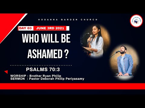 Day 03 | 3rd June 2021| Who Will Be Ashamed? | Psalms 70:3