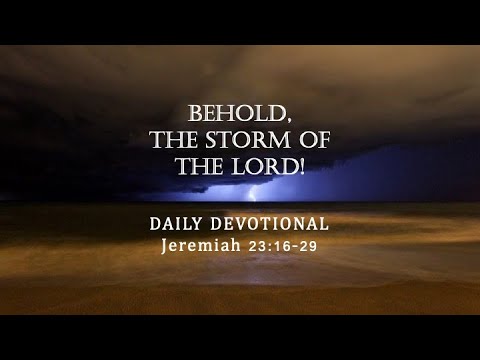 Tuesday Devotional | Jeremiah 23:16-29 | 8/9/2022