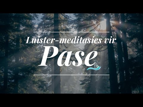Luister-meditasie vir Pase 20 | Psalm 22:25-30