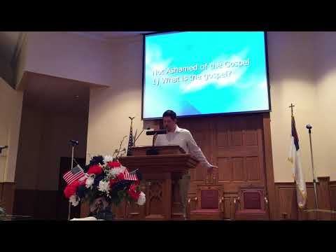 Romans 1:16-17 - "Not Ashamed of the Gospel"