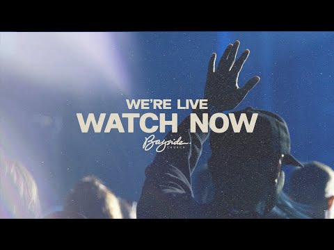 Bayside Church | Weekend Broadcast