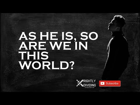 Rightly Dividing: 1 John 4:17