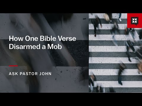 How One Bible Verse Disarmed a Mob