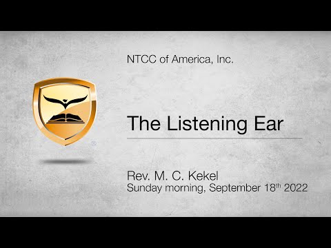 The Listening Ear — Psalm 23:1-6 John 10:11 — Rev. M. C. Kekel