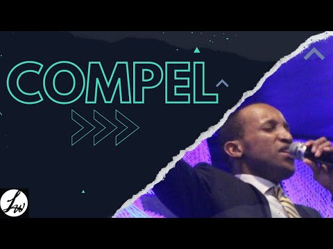 "Compel"//1 Chronicles 15:11-21; Luke 14:18-22// Pastor Victor Ekwere Jnr