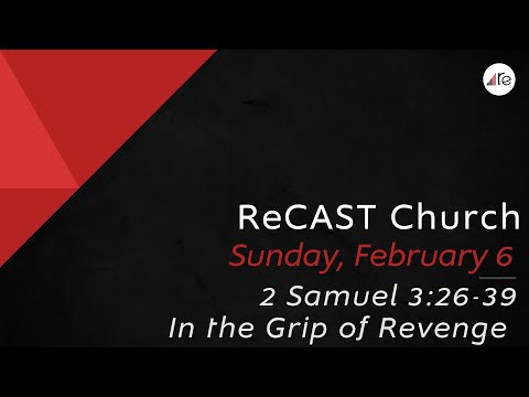 2 Samuel 3:26-29//In the Grip of Revenge