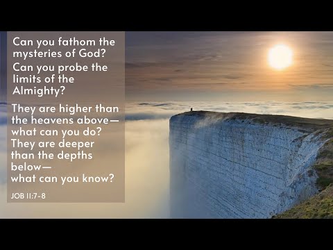 Job 2:11-13; 6:10; 8:1-13, 20-22 - Faith in the Dark: Miserable Comforters