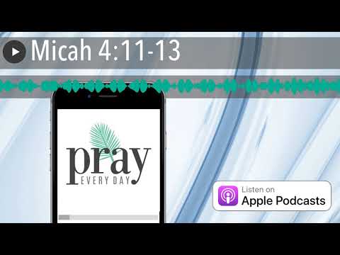 Micah 4:11-13
