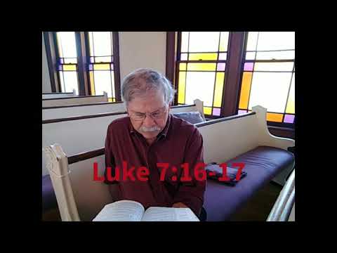 Luke 7:16-17, a brief thought