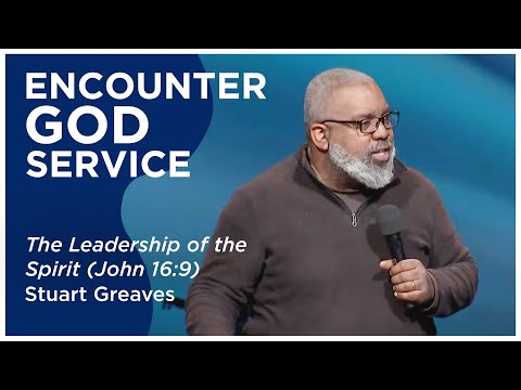The Leadership of the Spirit (John 16:9) | Stuart Greaves