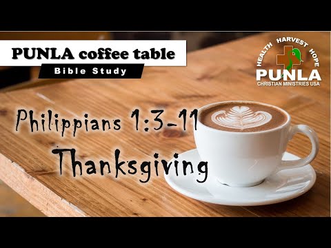 Philippians 1:3-11 Thanksgiving