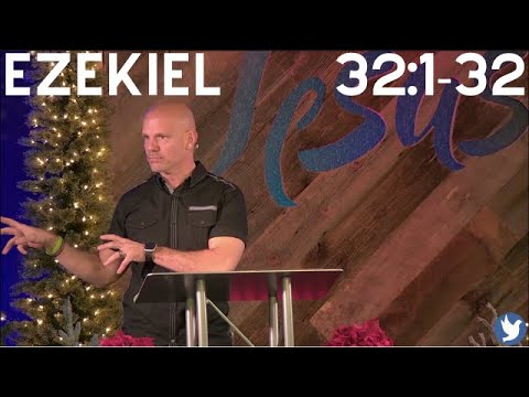 Ezekiel 32:1-32