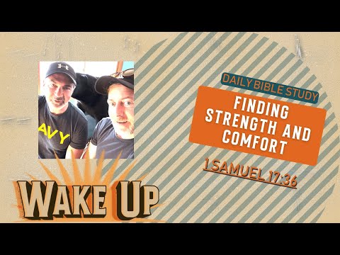 WakeUp Daily Devotional | Finding Strength and Comfort | Isaiah 41:10