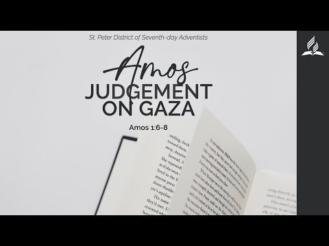 Judgement on Gaza • Amos 1:6-8 | The Book of Amos