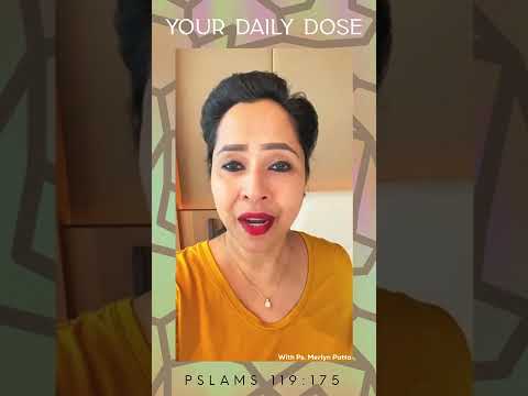Psalm 119:175 | Your Daily Dose | Ps Merlyn Patta | 17 August 2022