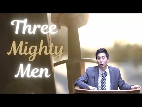 Three Mighty Men | Dr. Gene Kim