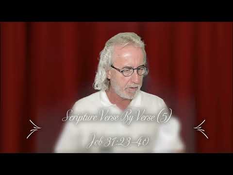 Scripture Verse By Verse (5) Job 31:23-40