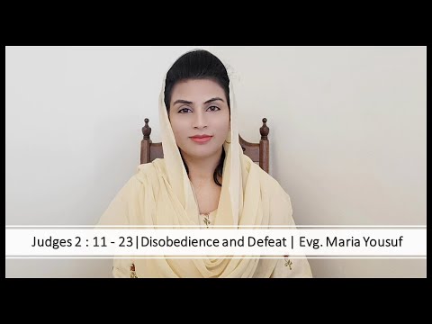 Judges 2 : 11 - 23 || Disobedience and Defeat